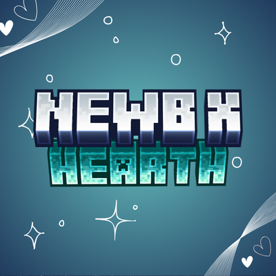 Newb x Hearth