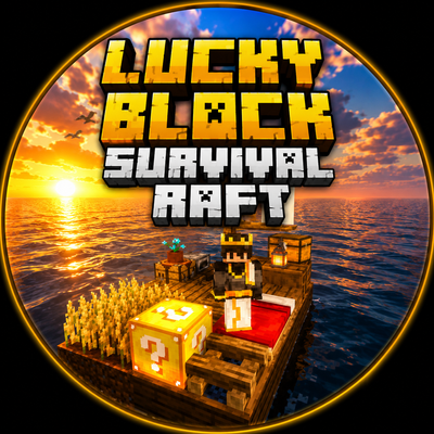 Lucky Block Survival Raft