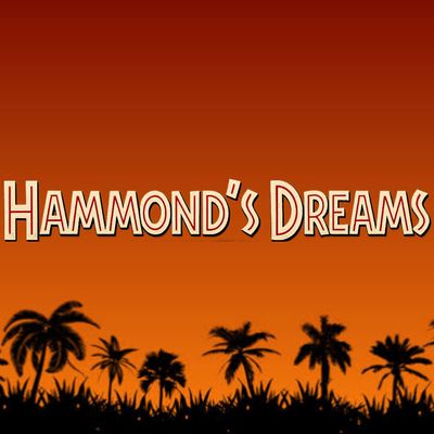 Hammond's Dreams