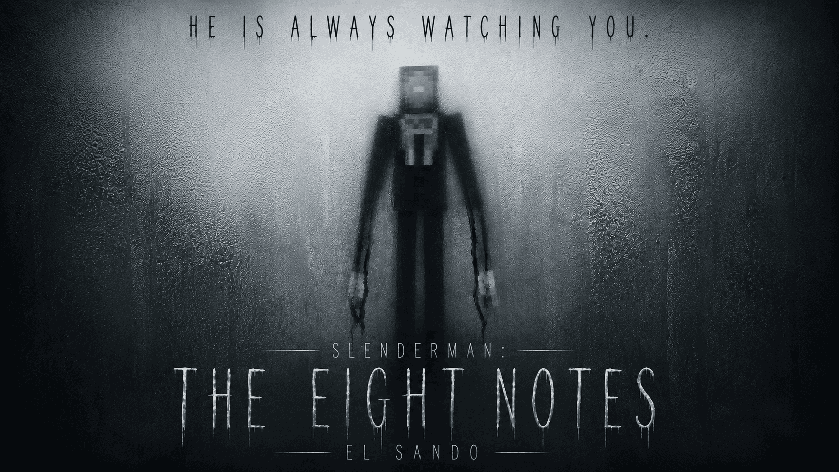 Slenderman: He is always watching you | EL SANDO — screenshot 2