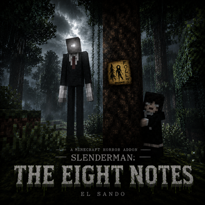 Slenderman: The Eight Notes | EL SANDO