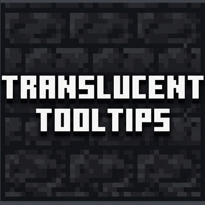 Translucent Tooltips+