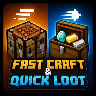 Fast Craft & Quick Loot