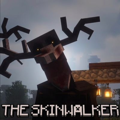 The Skinwalker MCBE {With advanced AI}