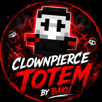 Clownpierce totem by baku