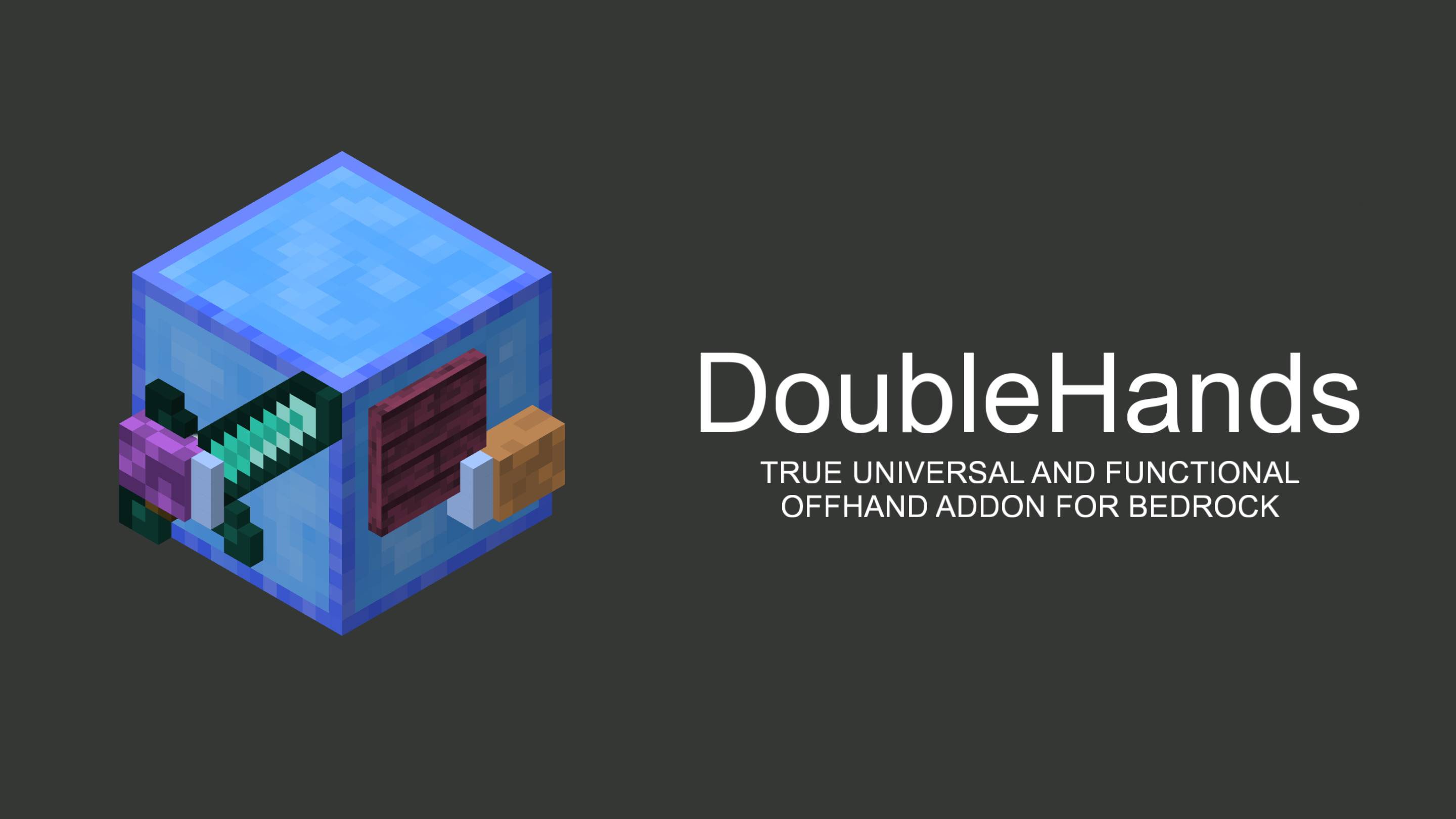 DoubleHands - Functional Offhand like Java edition (MCPE PC etc) — screenshot 1