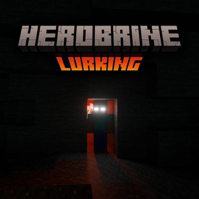 Herobrine Lurking