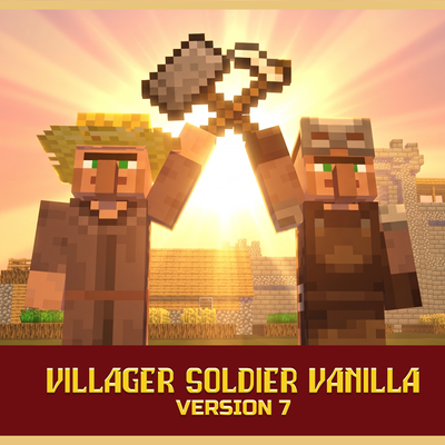 Villager Soldier Vanilla Version 7: Labor & Production Force