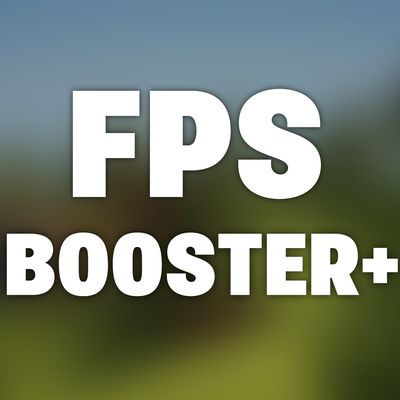 FPS BOOSTER+