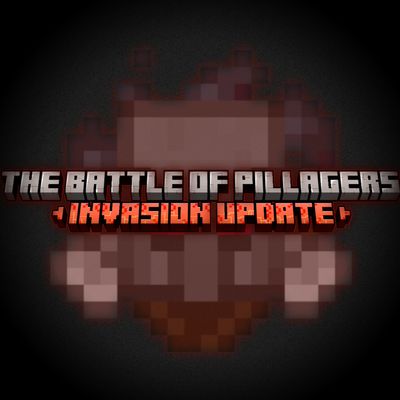 The Battle of Pillager : Revamp