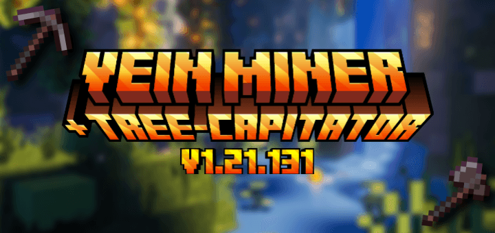 Vein-Miner + Tree-Capitator 1.21.131! — screenshot 1