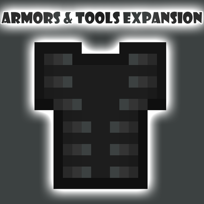 Armors & Tools Expansion [Achievement Friendly]
