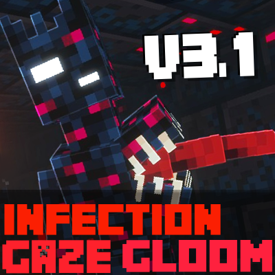 Infection Gaze Gloom V3.1