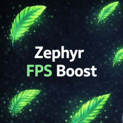 Zephyr FPS Boost