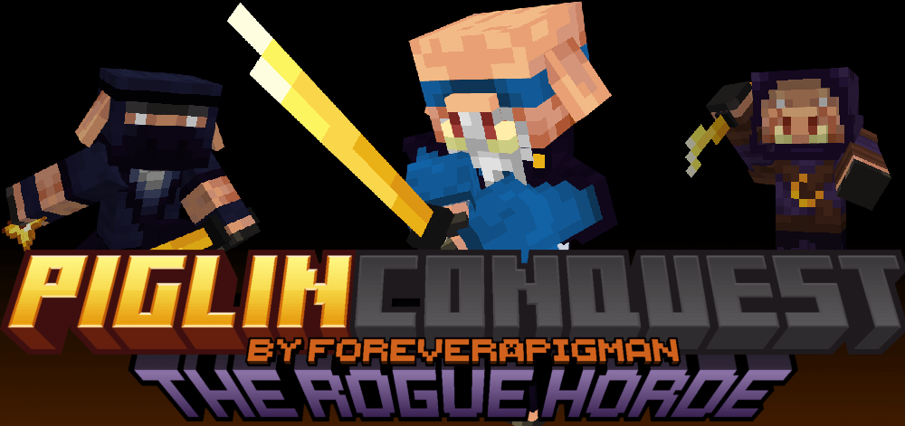 [1.1.1 Hotfix] Piglin Conquest by ForeverAPigman; The Rogue Horde — screenshot 1