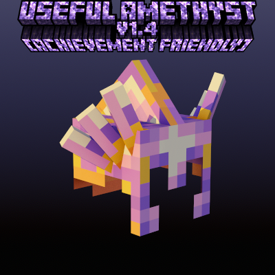 Useful Amethyst v1.4.2 [HOTFIX] [Achievement Friendly]