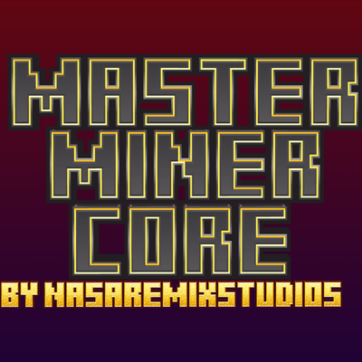 [Realm Compatible]master miner core