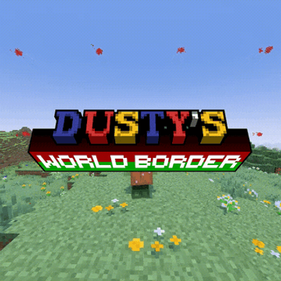 Dusty's World Border | New Features, Bug Fixes | v1.19.9