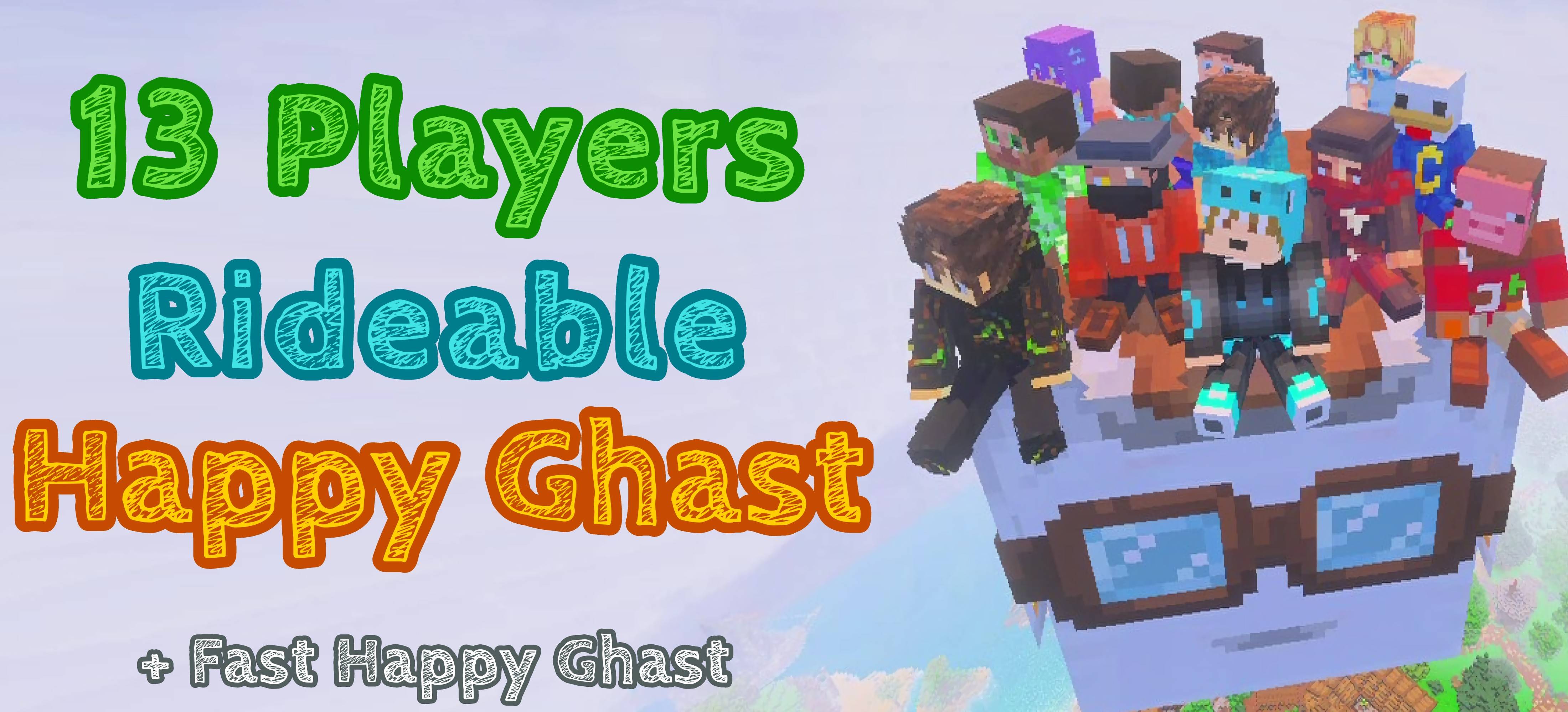 Faster Happy Ghast & 13 Players Rideable Happy Ghast (Achievements Friendly) — screenshot 1