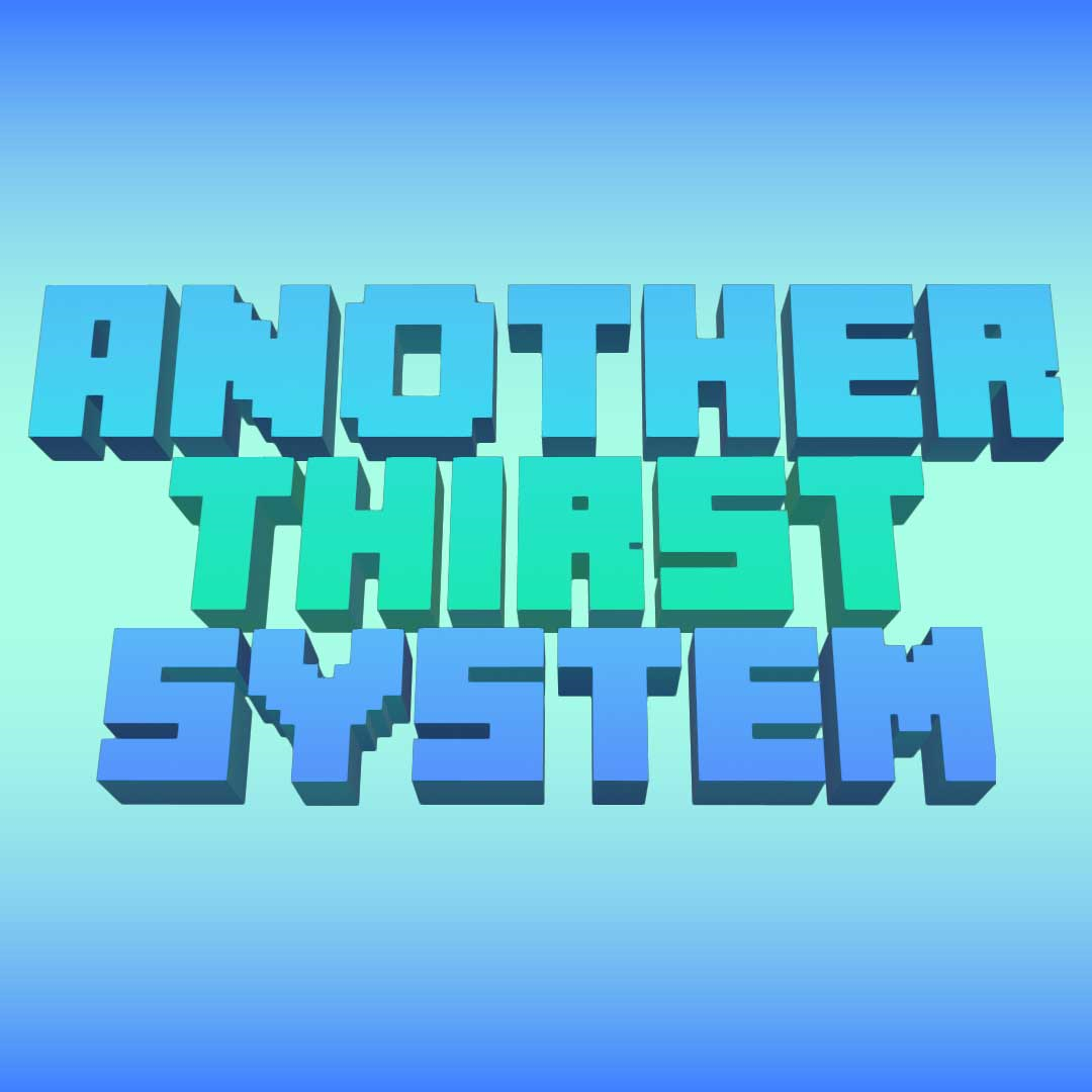 Another Thirst System