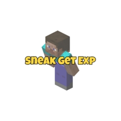 Sneak Get Exp