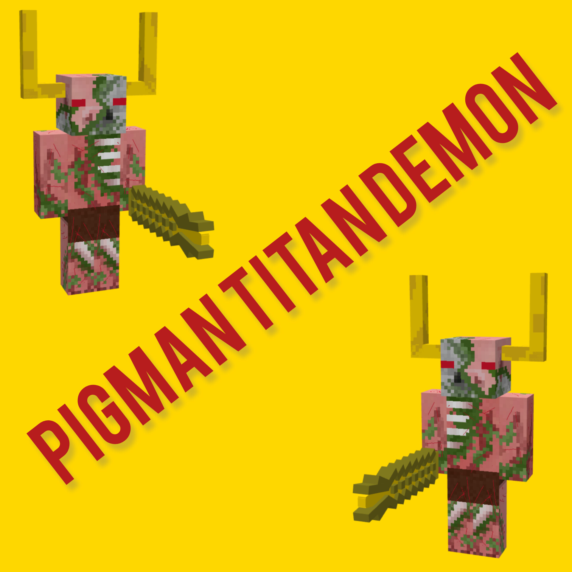 Pigman Titan Demon Addon