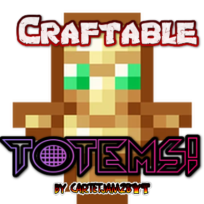 Craftable Totems