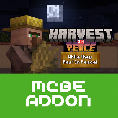 Harvest In Peace (HIP) [MCPEDL Bedrock]