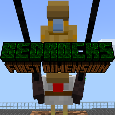 Bedrocks First Dimension