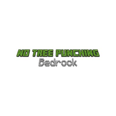 No Tree Punching Bedrock (Unofficial)
