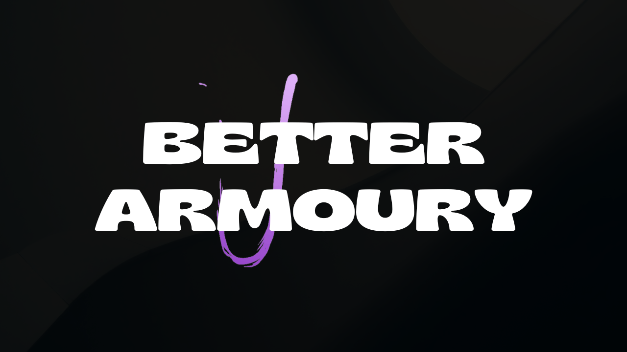 Better Armoury — screenshot 1
