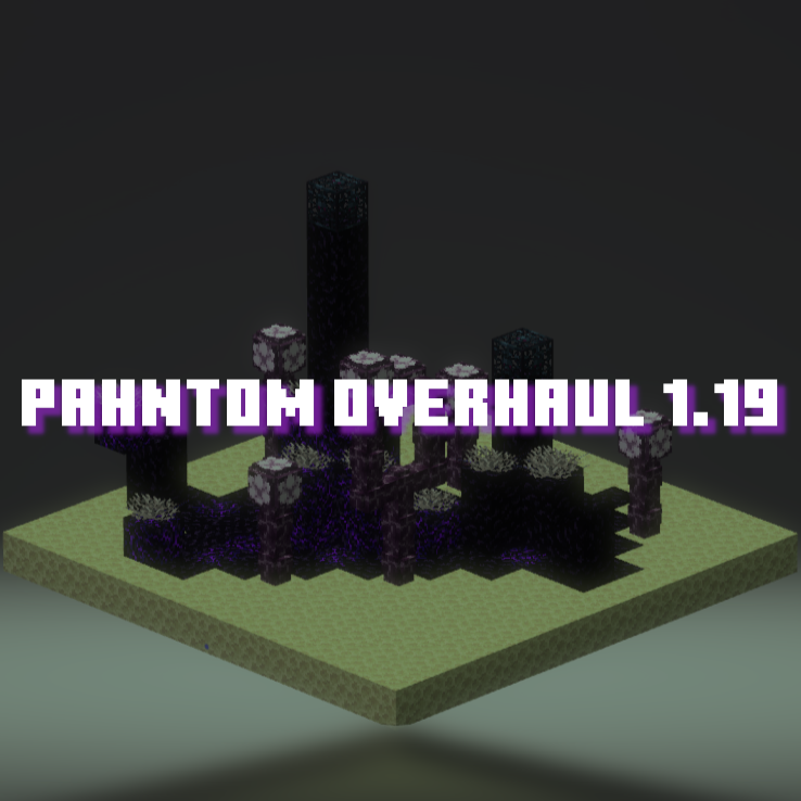 Phantom Overhaul