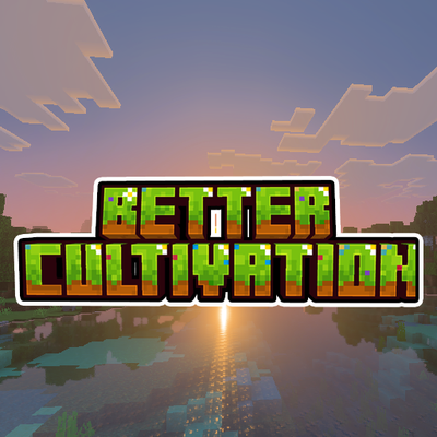 Better Cultivation