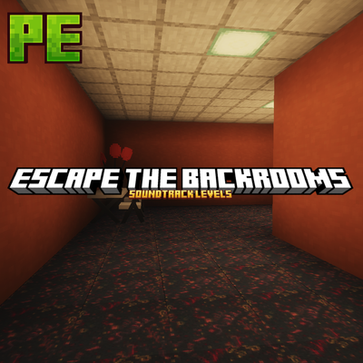 ESCAPE THE BACKROOMS | SOUNDTRACK LEVELS (BEDROCK EDITION)