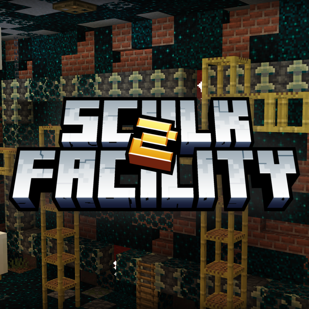 Sculk Facility: Chapter 2