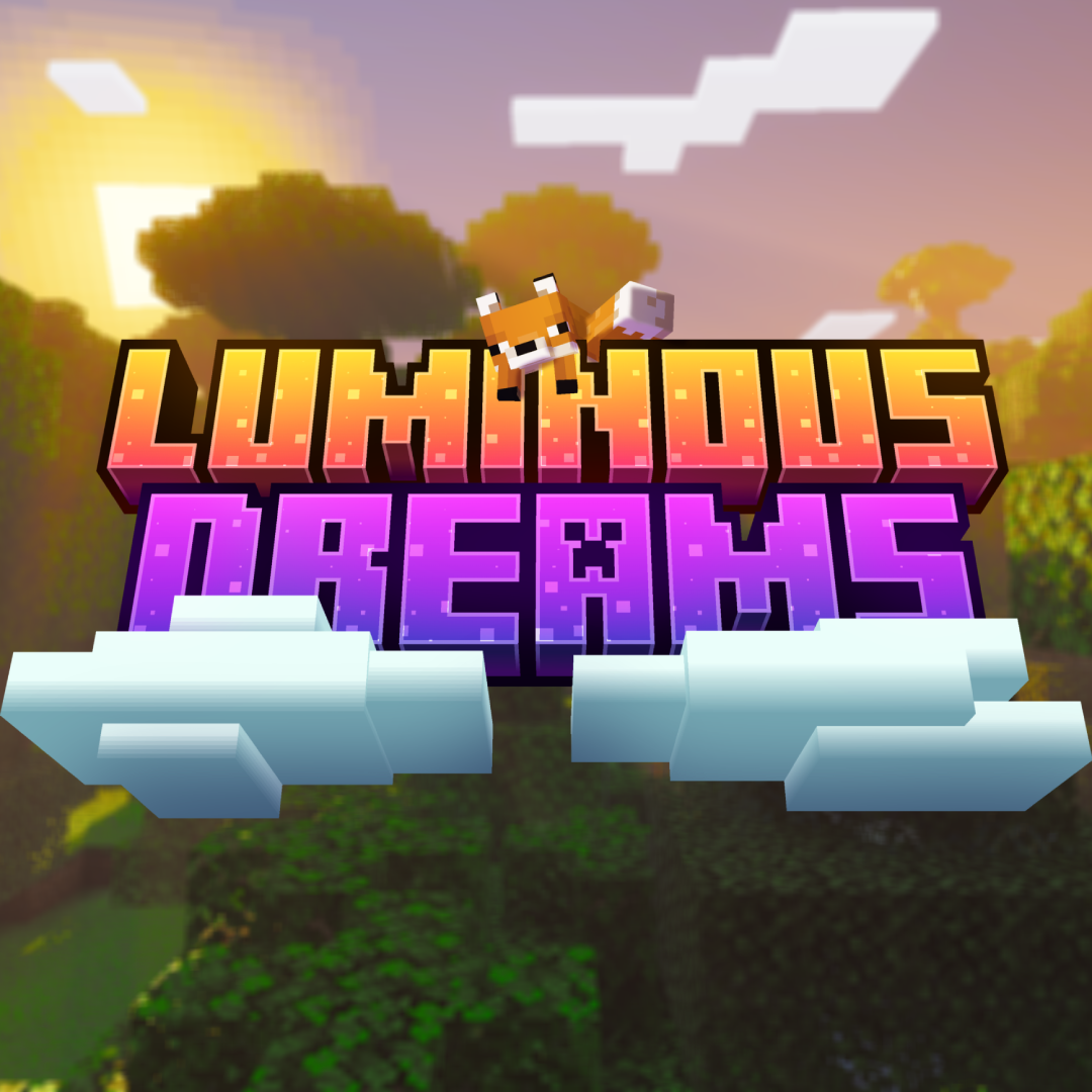 Luminous Dreams v1.0 [RELEASE]