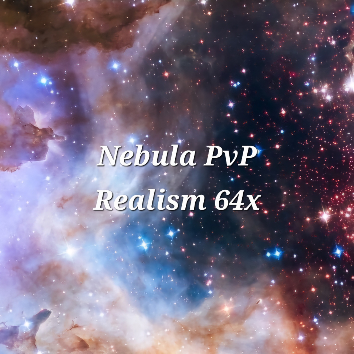 Nebula PvP Realism 64x