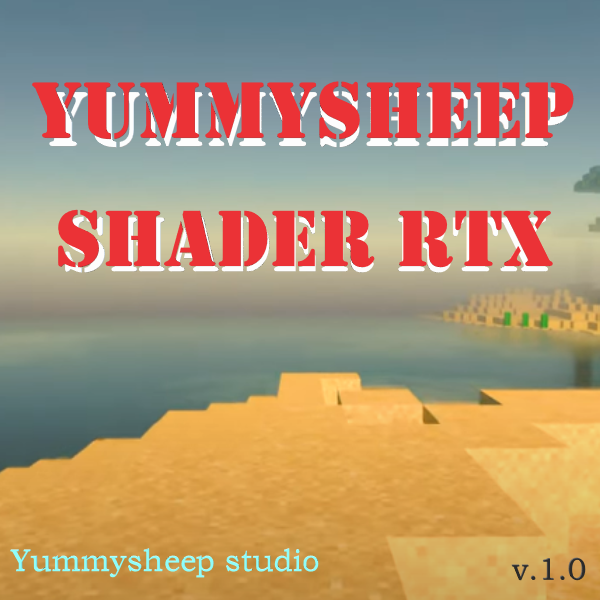 Yummysheep Shader for RTX