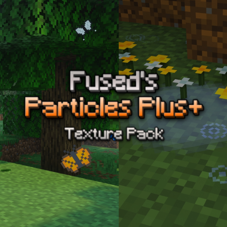 Fused's Particles Plus+