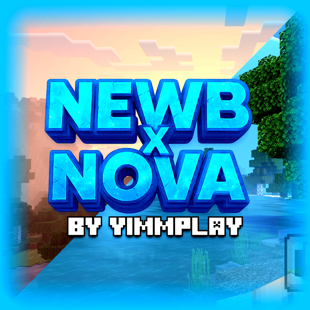 Newb X Nova V1.4