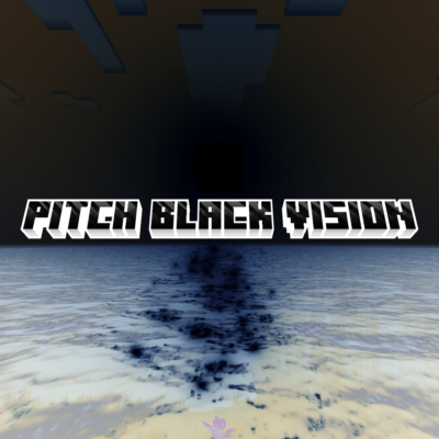PITCH BLACK VISION