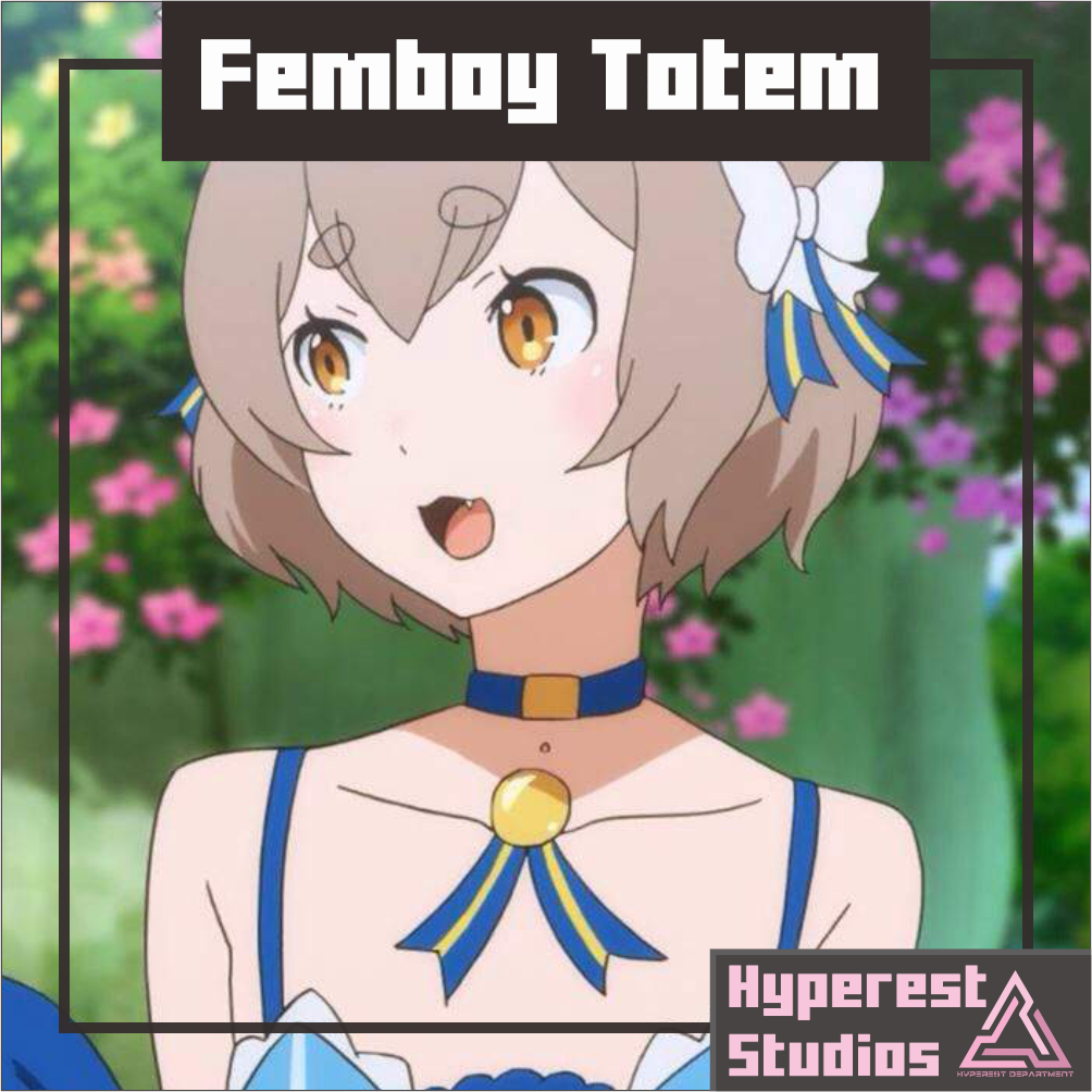 Femboy Totem | v1.0.3 Interactive Update