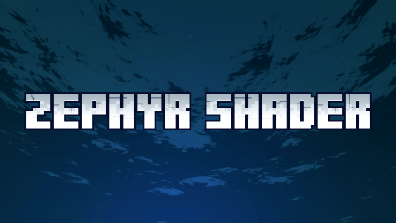 ⏳ ZEPHYR SHADER — screenshot 1