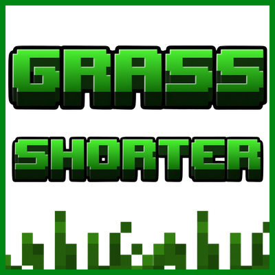 Grass Shorter