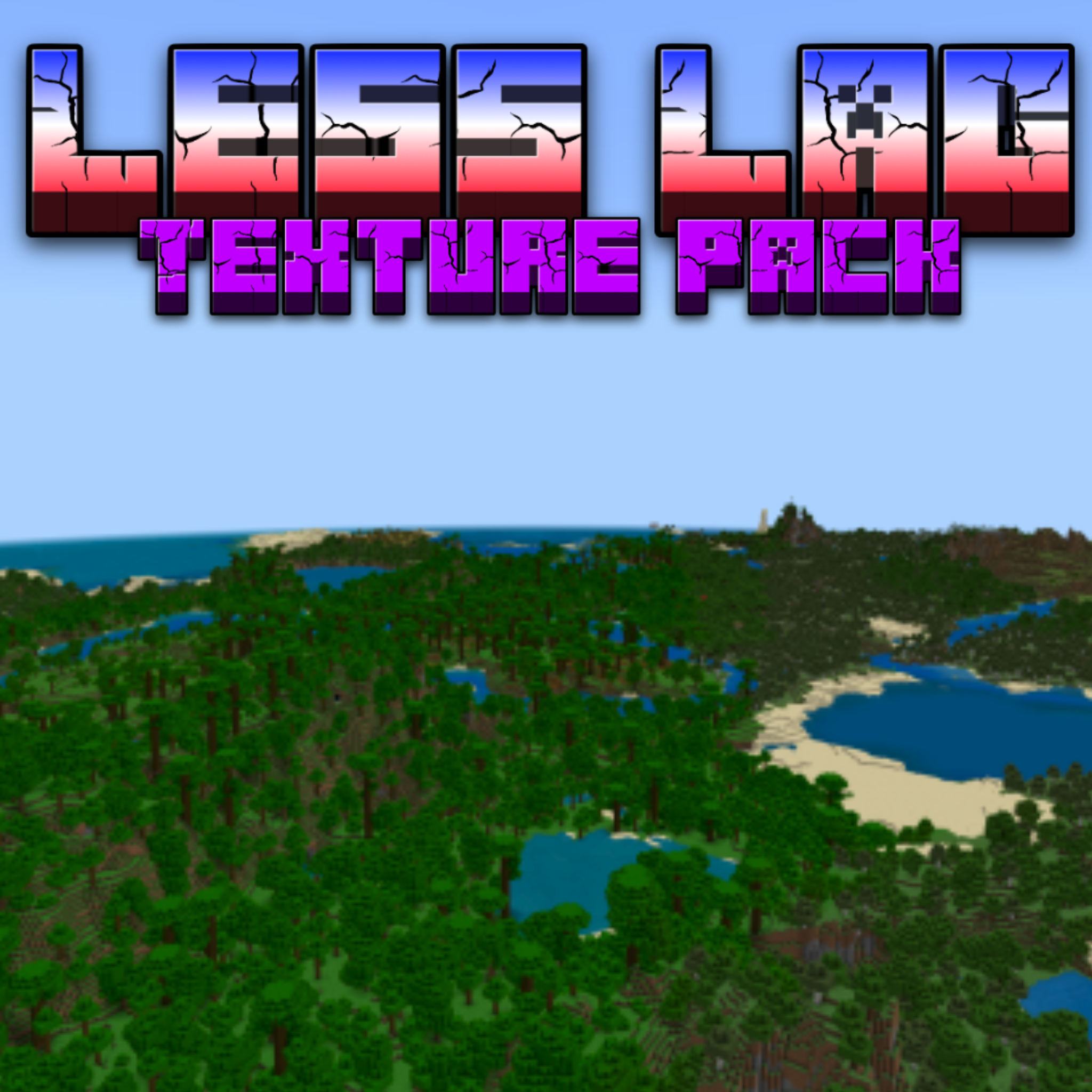 Less Lag Texture Pack