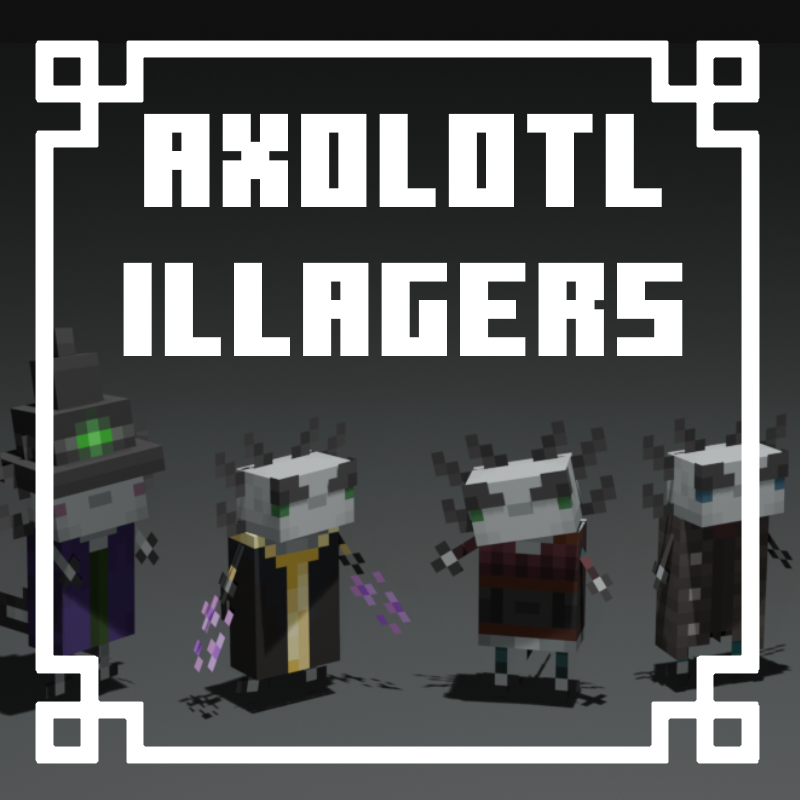 Axolotl Illagers