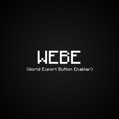 World Export Button Enabler (WEBE)