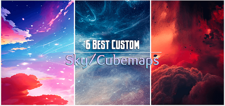 [Outdated] Custom Skies/Cubemaps [Outdated]  | 8+ Cubemaps  — screenshot 1