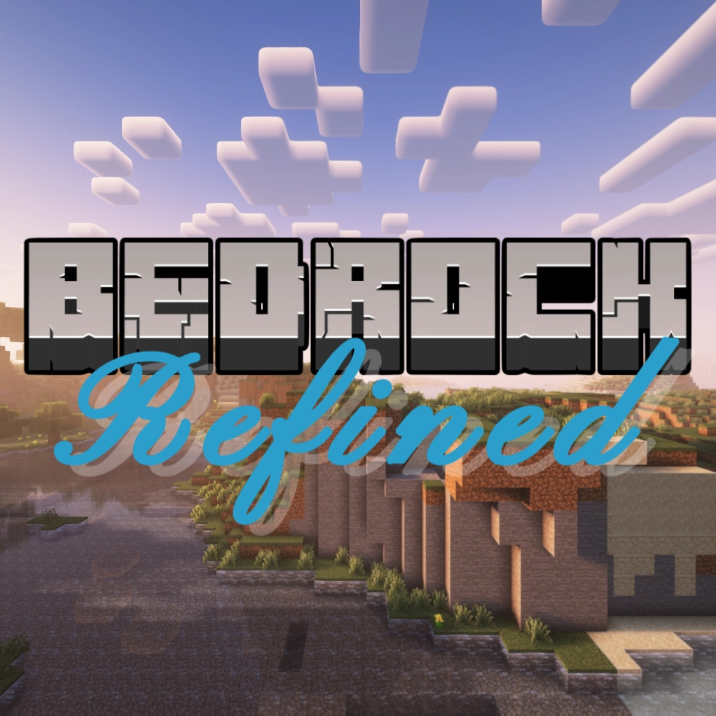Bedrock Refined