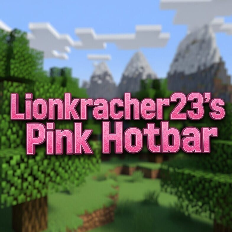 Lionkracher's Pink Hotbar